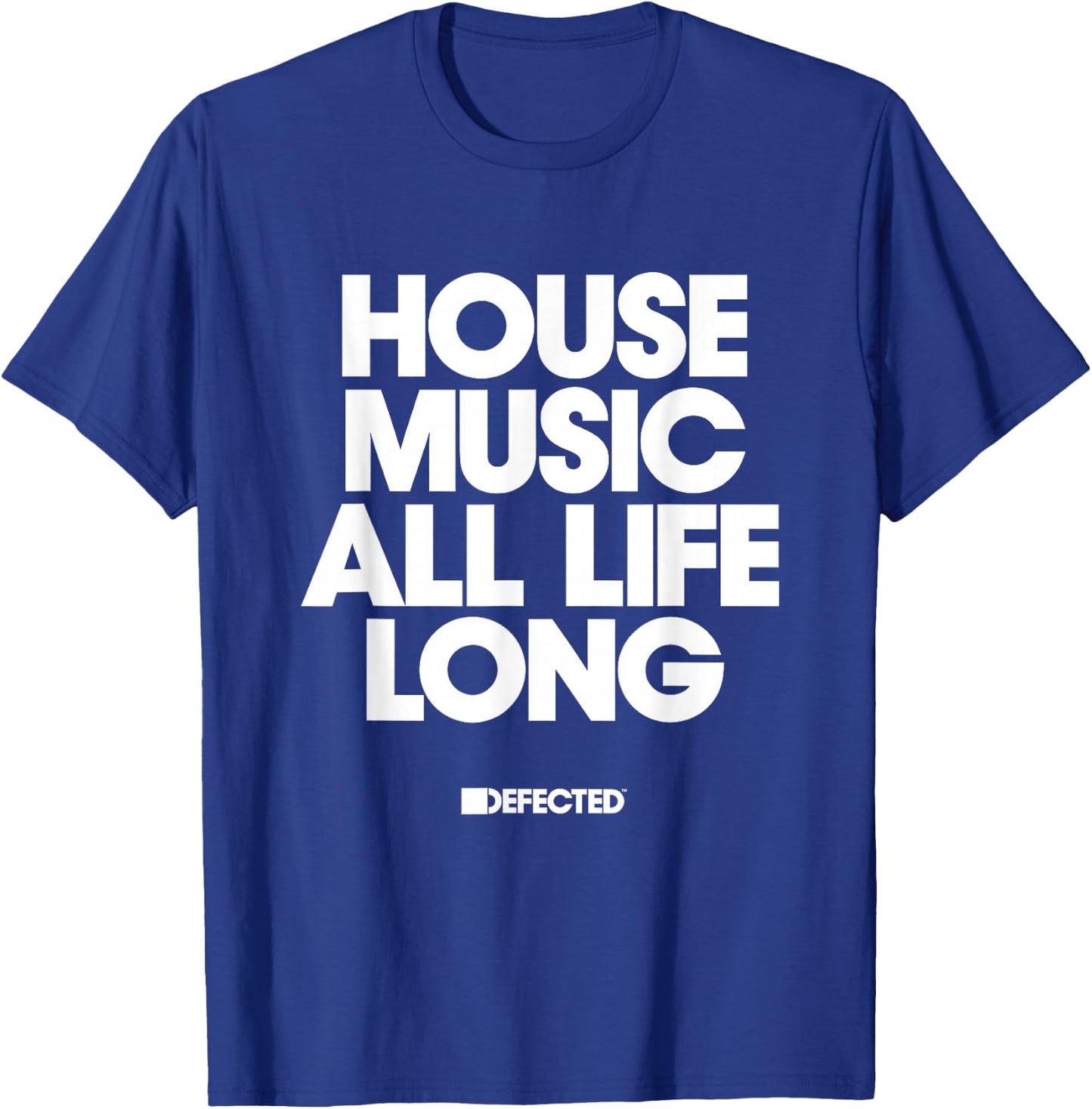 Defected House Music All Life Long White Text T-Shirt - T-Shirt | Royal