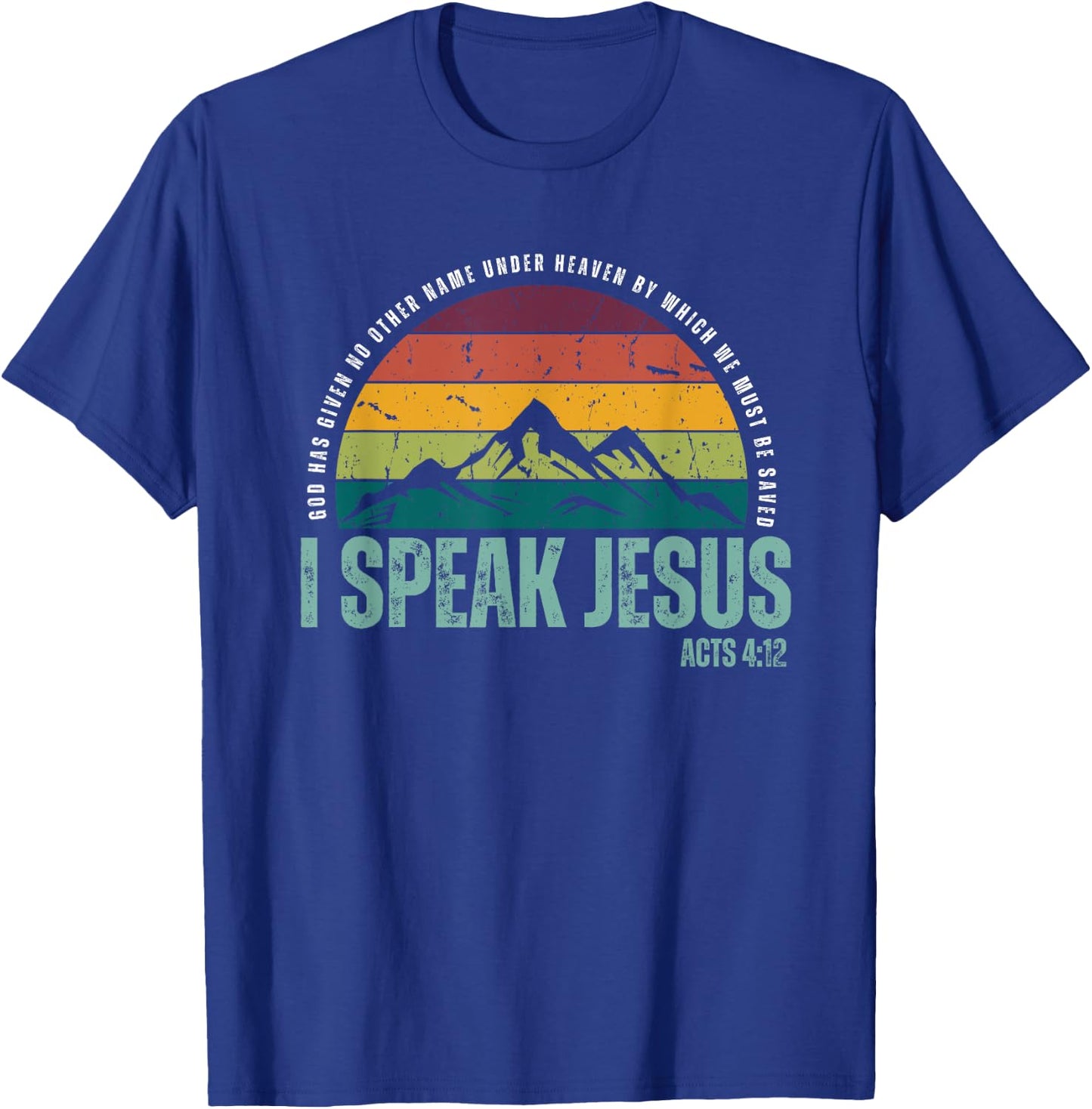 I Speak Jesus Men Women Youth T-Shirt - T-Shirt | Royal