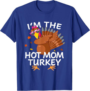 Hot mom Turkey Matching Outfit Thanksgiving Pajamas Family T-Shirt - T-Shirt | Royal