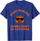 Sigmas Don't Do Costumes - Funny Gen Alpha Halloween Shirt T-Shirt - T-Shirt | Royal