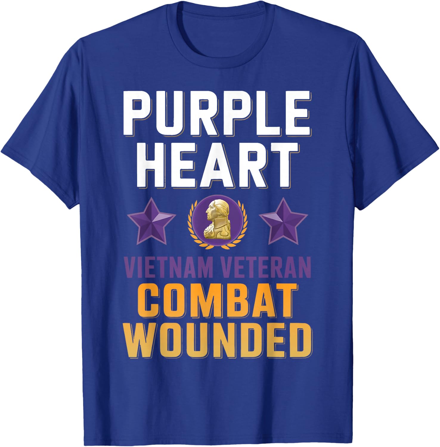 Purple Heart Vietnam Veteran Combat Wounded Proud Patriotic T-Shirt - T-Shirt | Royal