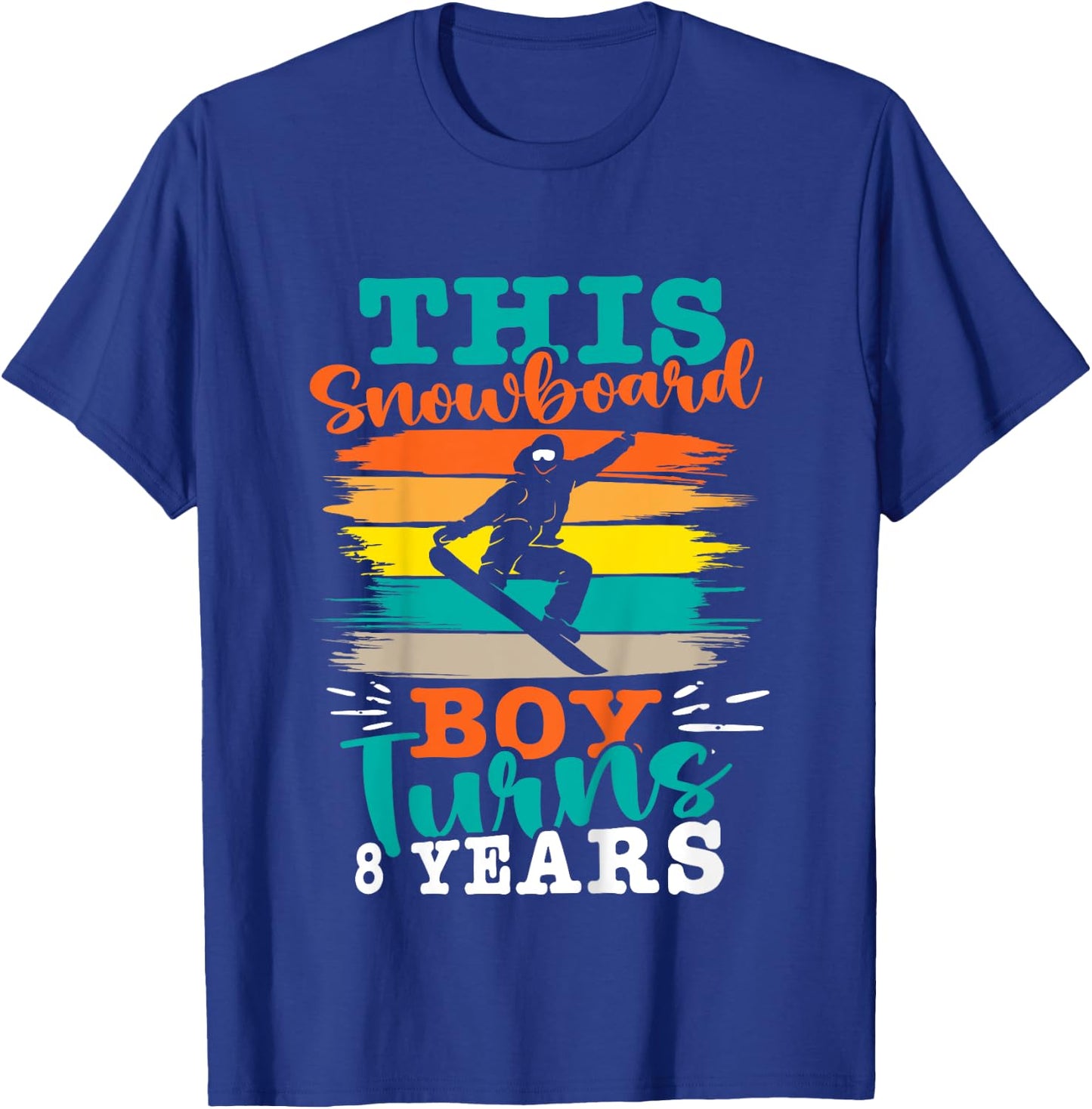 Kids Snowboarding THIS SNOWBOARD BOY TURNS 8 YEARS Children T-Shirt - T-Shirt | Royal