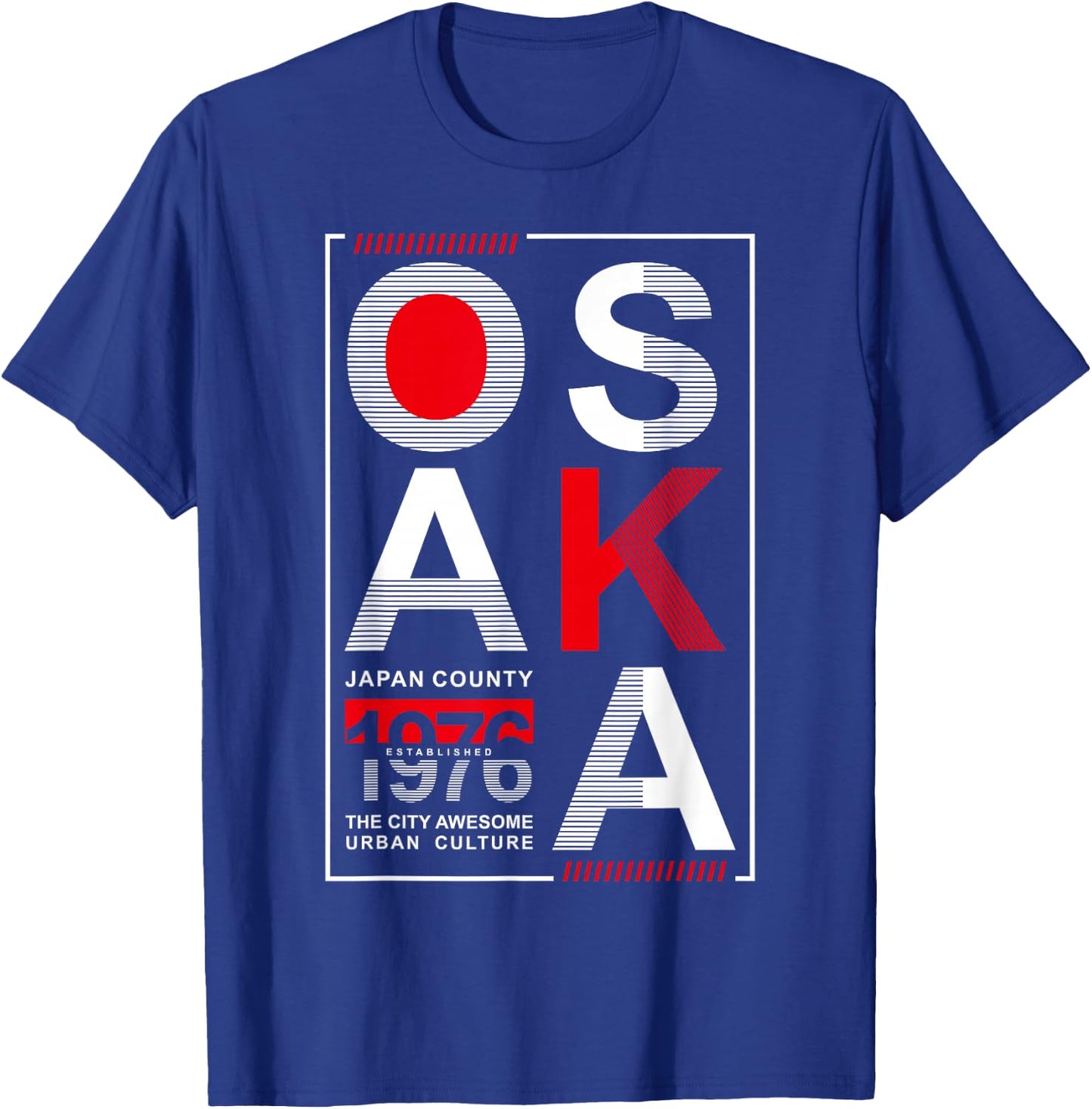 Osaka Japan County 1976 Established The City Awesome Urban , black, s T-Shirt - T-Shirt | Royal