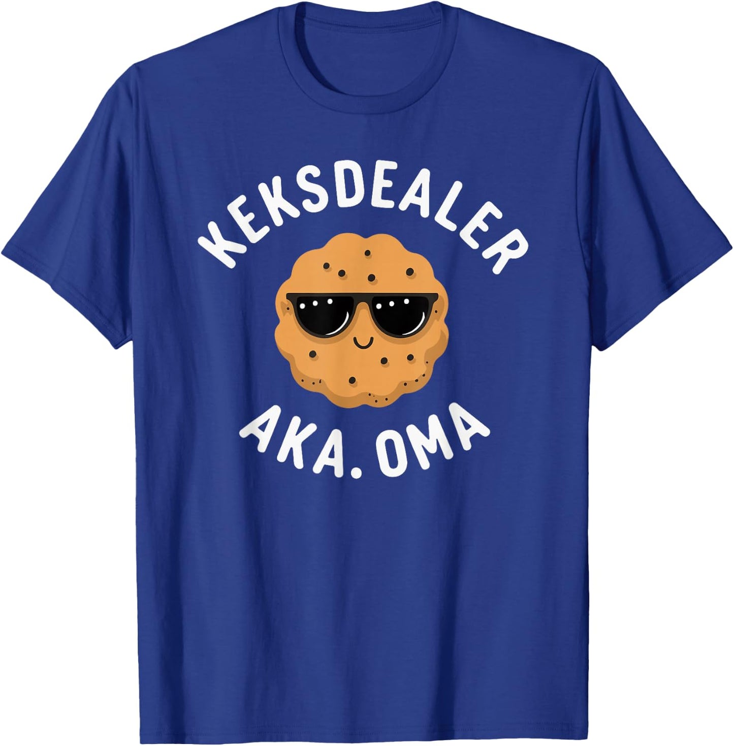 Keksdealer Oma Muttertag Geburtstag Beste Grossmutter Lustig T-Shirt - T-Shirt | Royal
