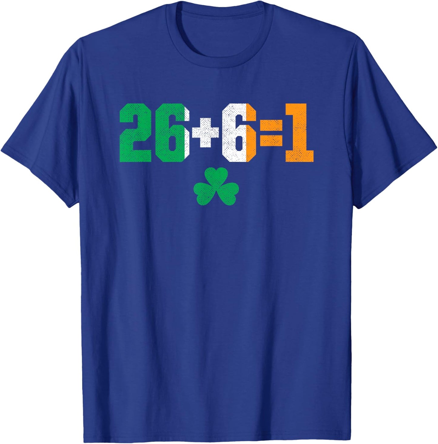 United Ireland 26 + 6 = 1 | Irish Shamrock | Reunification T-Shirt - T-Shirt | Royal