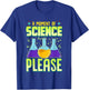 A Moment of Science Please T-Shirt - T-Shirt | Royal
