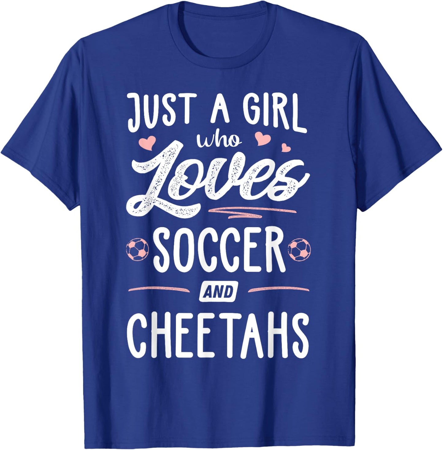 Just A Girl Who Loves Soccer And Cheetahs Gift Women T-Shirt - T-Shirt | Royal