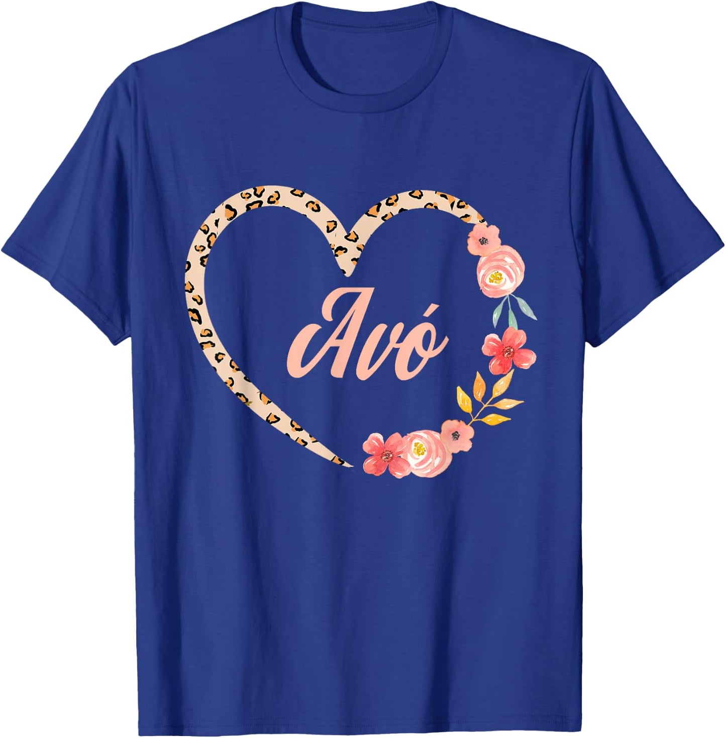 Avo Mother’s Day Portuguese Grandma Leopard Floral Heart T-Shirt - T-Shirt | Royal