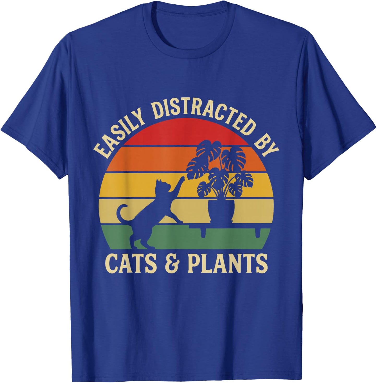 Easily Distracted By Cats and Plants Funny Pet Design T-Shirt - T-Shirt | Royal