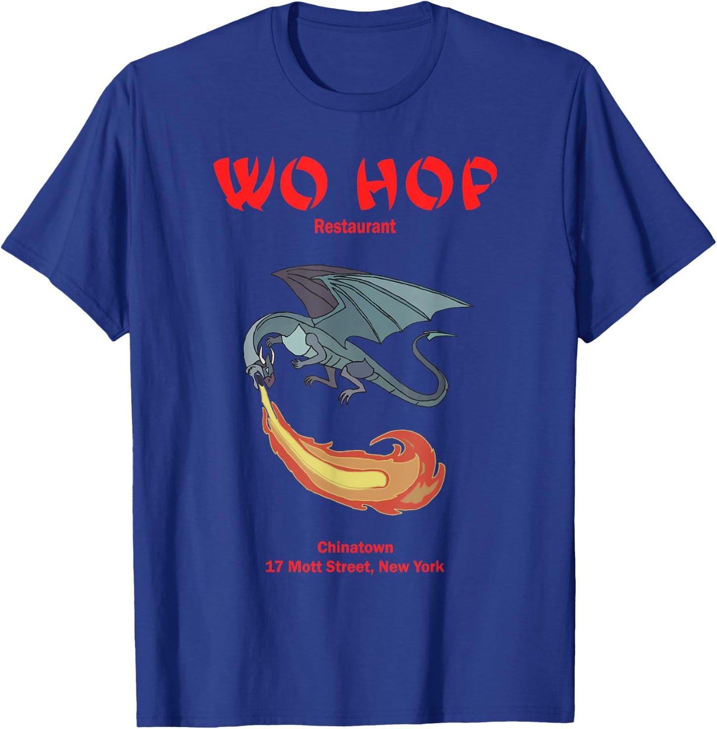 Dragon Fire Wo hop Restaurant Chinatown T-Shirt - T-Shirt | Royal