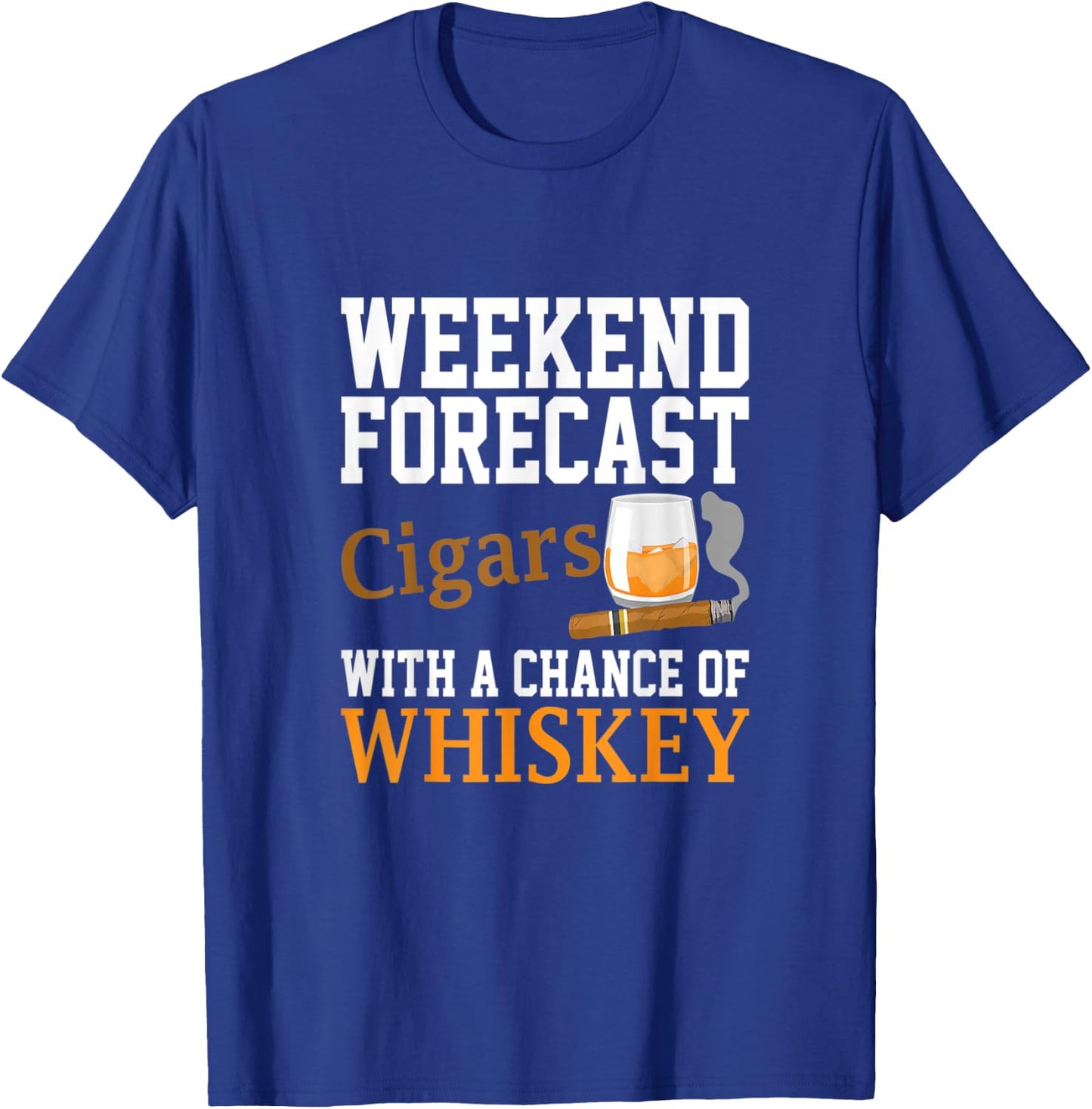 Funny Weekend Forecast Cigars And Whiskey Gift Women T-Shirt - T-Shirt | Royal