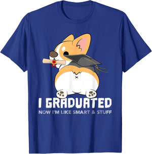 Corgi I Graduated Now I'm Like Smart & Stuff Shirt Gift T-Shirt - T-Shirt | Royal