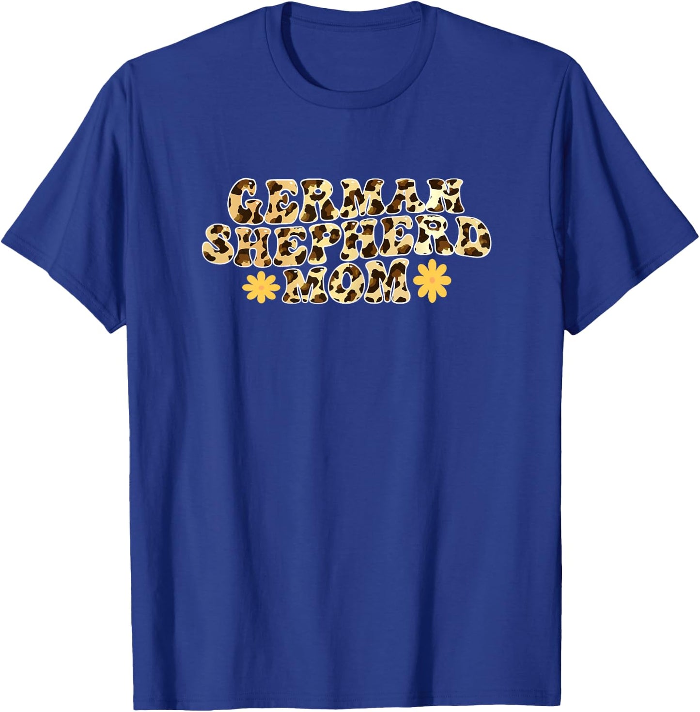 German Shepherd Mom German Shepherd T-Shirt - T-Shirt | Royal
