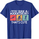 You Ran A Marathon? That's Cute. - Triathlon Triathlete T-Shirt - T-Shirt | Royal