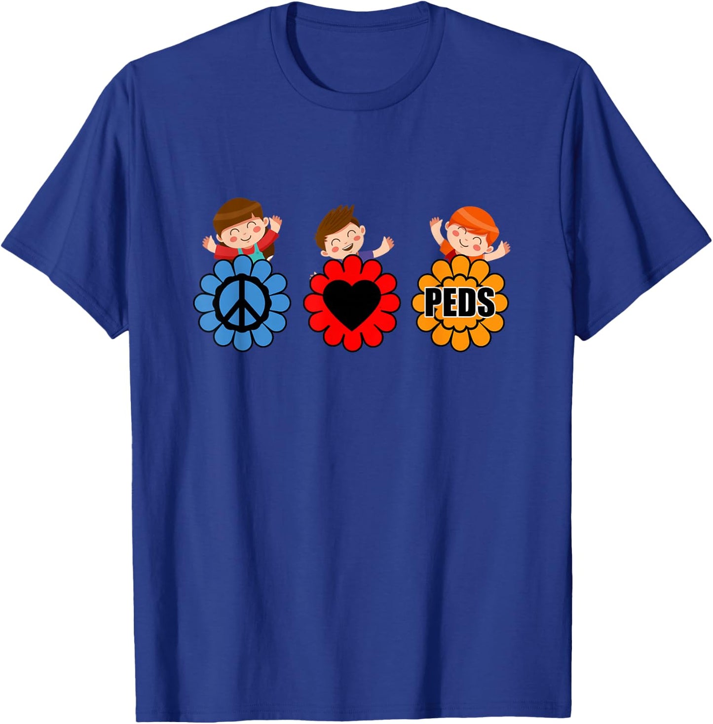 Pediatrics Nurse Doctor Surgeon Pediatrician Peace Love Peds T-Shirt - T-Shirt | Royal