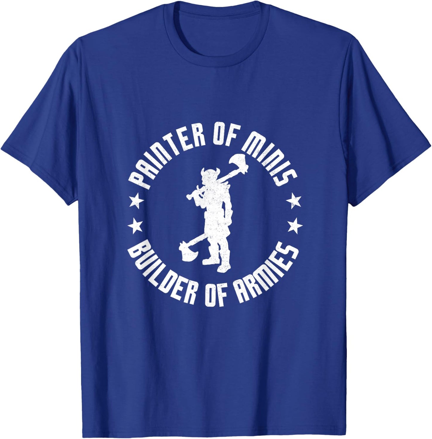 Painter Of Minis Builder Of Armies D20 Roleplaying RPG Gamer T-Shirt - T-Shirt | Royal