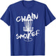 Chain Smoker Funny Frisbee Disc Golf Golfer Sport Disc Golf T-Shirt - T-Shirt | Royal