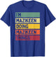 I'm Mazikeen Doing Mazikeen Things Funny Personalized Quote T-Shirt - T-Shirt | Royal