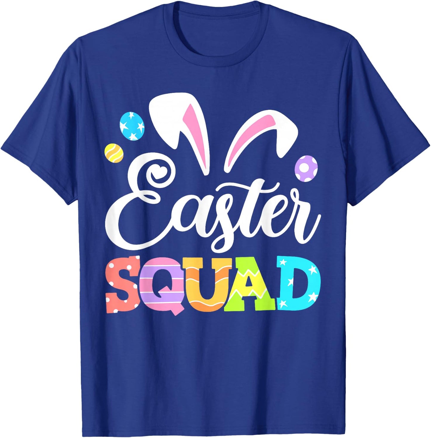 Happy Easter Squad Bunny Matching Family Easter Rabbit Ears T-Shirt - T-Shirt | Royal