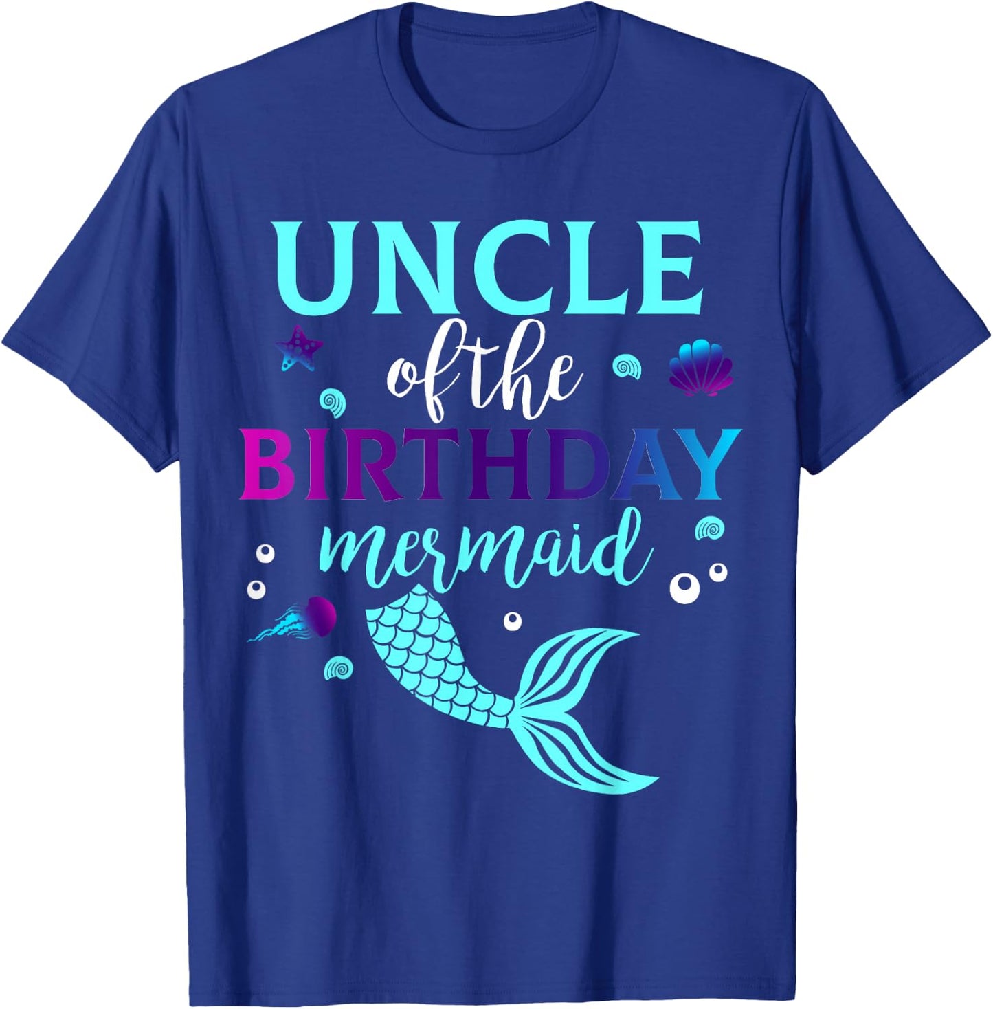 Uncle of The Birthday Mermaid B-Day Girl Family Matching T-Shirt - T-Shirt | Royal