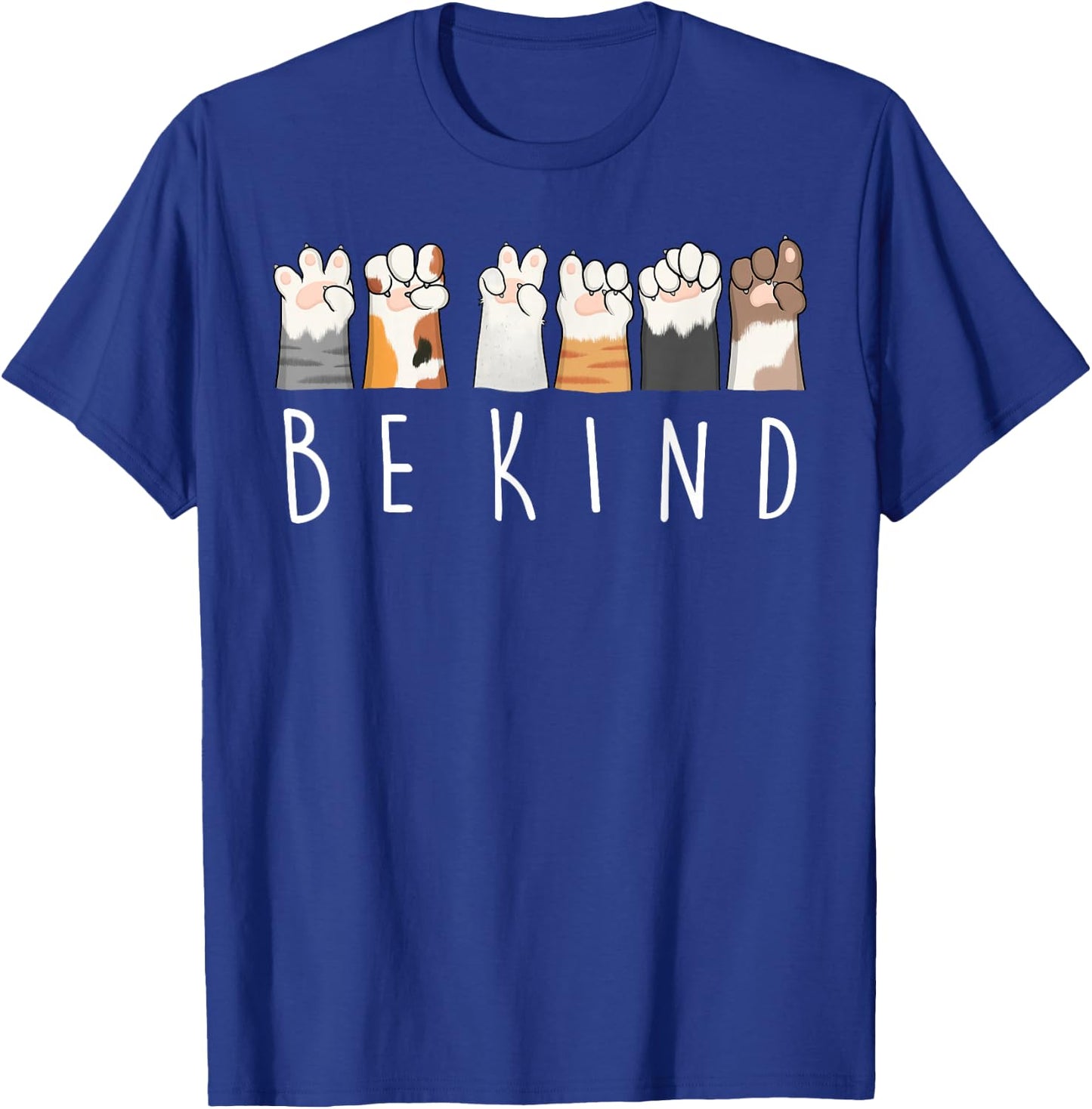 Be Kind ASL Sign Language Kindness Cat Paws Finger Signs T-Shirt - T-Shirt | Royal