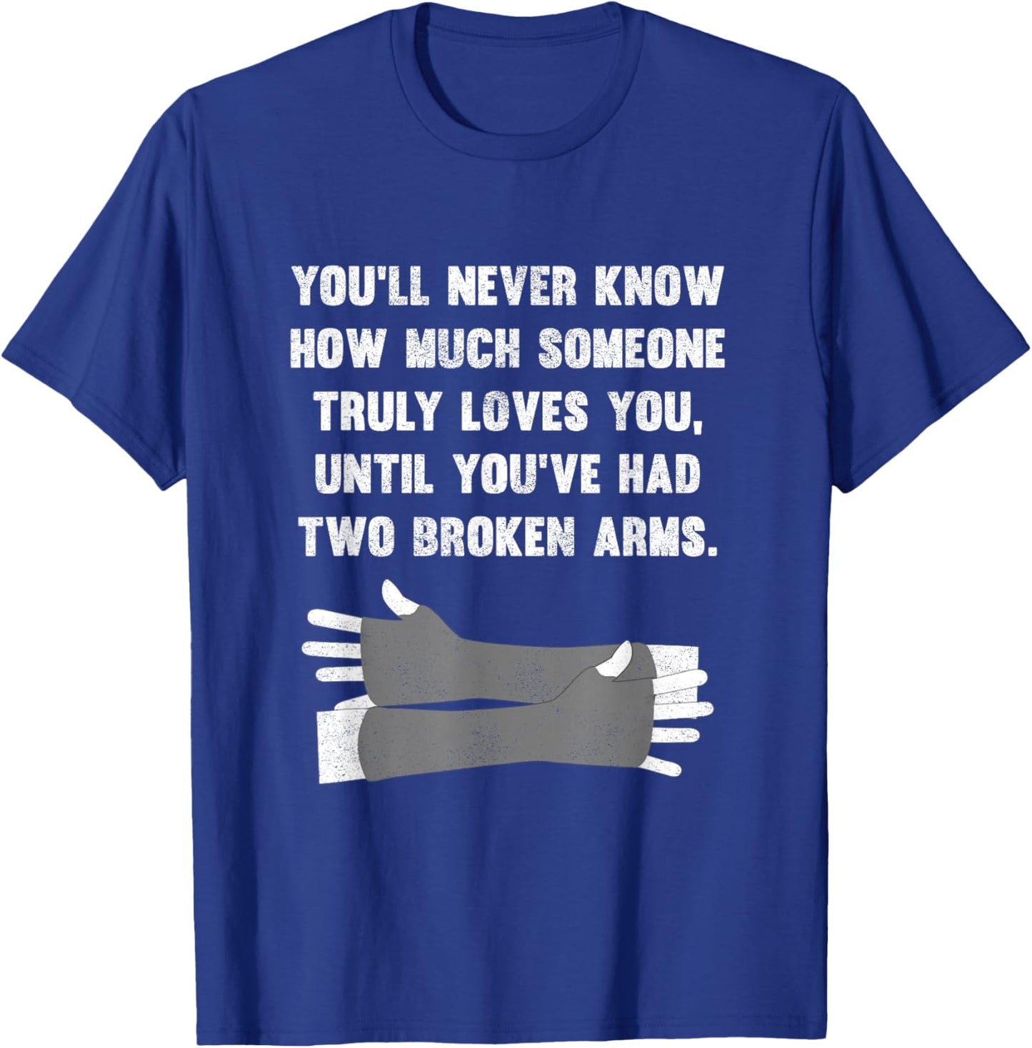 Funny Two Broken Arms Love Meme Social Media T-Shirt - T-Shirt | Royal