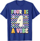 Kids Four Is A Vibe Groovy 4 Years Old 4th Birthday Party Kids T-Shirt - T-Shirt | Royal