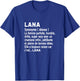 Woman Humor Personalized Gift Name Lana Definition , Black, Female X-Small T-Shirt - T-Shirt | Royal