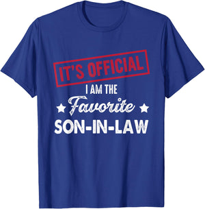 It's Official I'm The Favorite Son-in-Law T-Shirt - T-Shirt | Royal