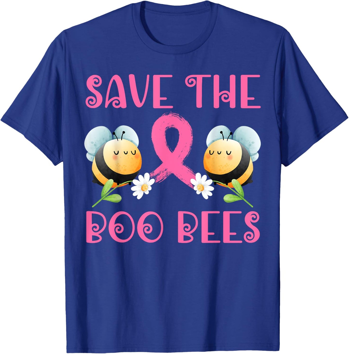 Save The Boo Bees Breast Warrior Survivor Cancer Awareness T-Shirt - T-Shirt | Royal