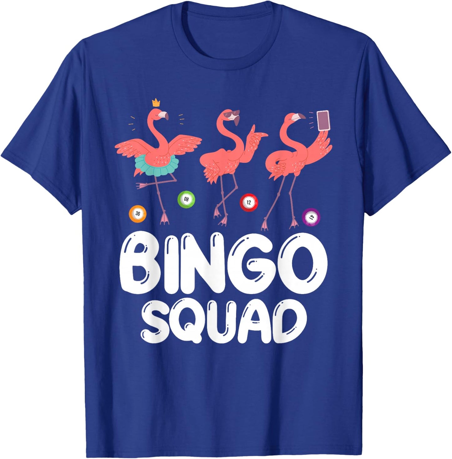 Bingo Squad Card Game Player Family Reunion Party Flamingo T-Shirt - T-Shirt | Royal
