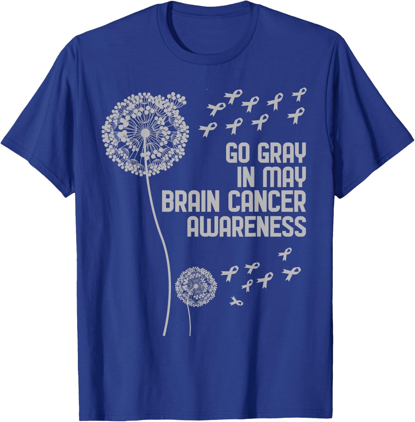 Brain Cancer Awareness Shirt Wear Gray Fight Brain Cancer T-Shirt - T-Shirt | Royal