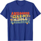 Awesome Like My Middle Daughter Fathers Day Birthday Mom Dad T-Shirt - T-Shirt | Royal