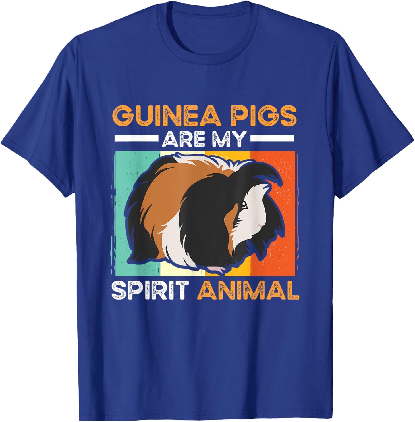 Guinea Pig Animals Pet - Guinea Pigs are my Spirit Animal T-Shirt - T-Shirt | Royal