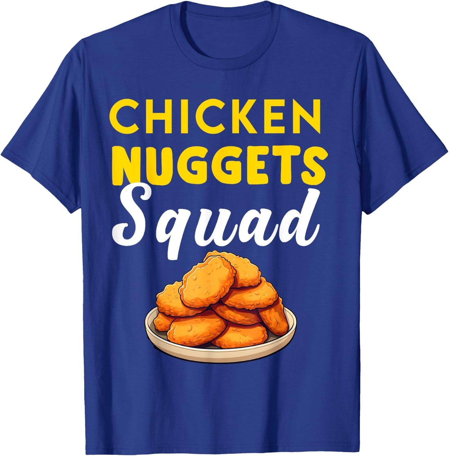 Funny Chicken Nuggets Squad Men Women Kids Nug Girls Boys T-Shirt - T-Shirt | Royal
