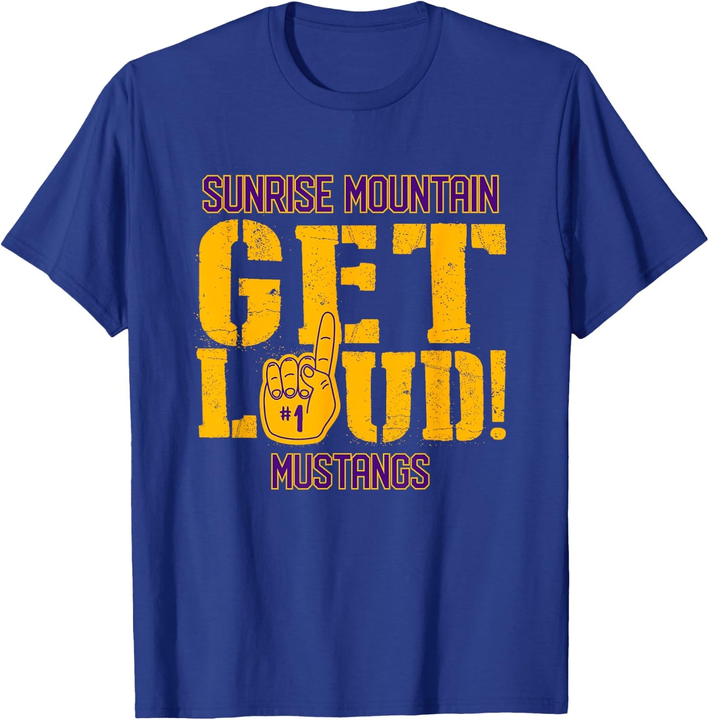Sunrise Mountain High School GET LOUD Mustangs T-Shirt - T-Shirt | Royal