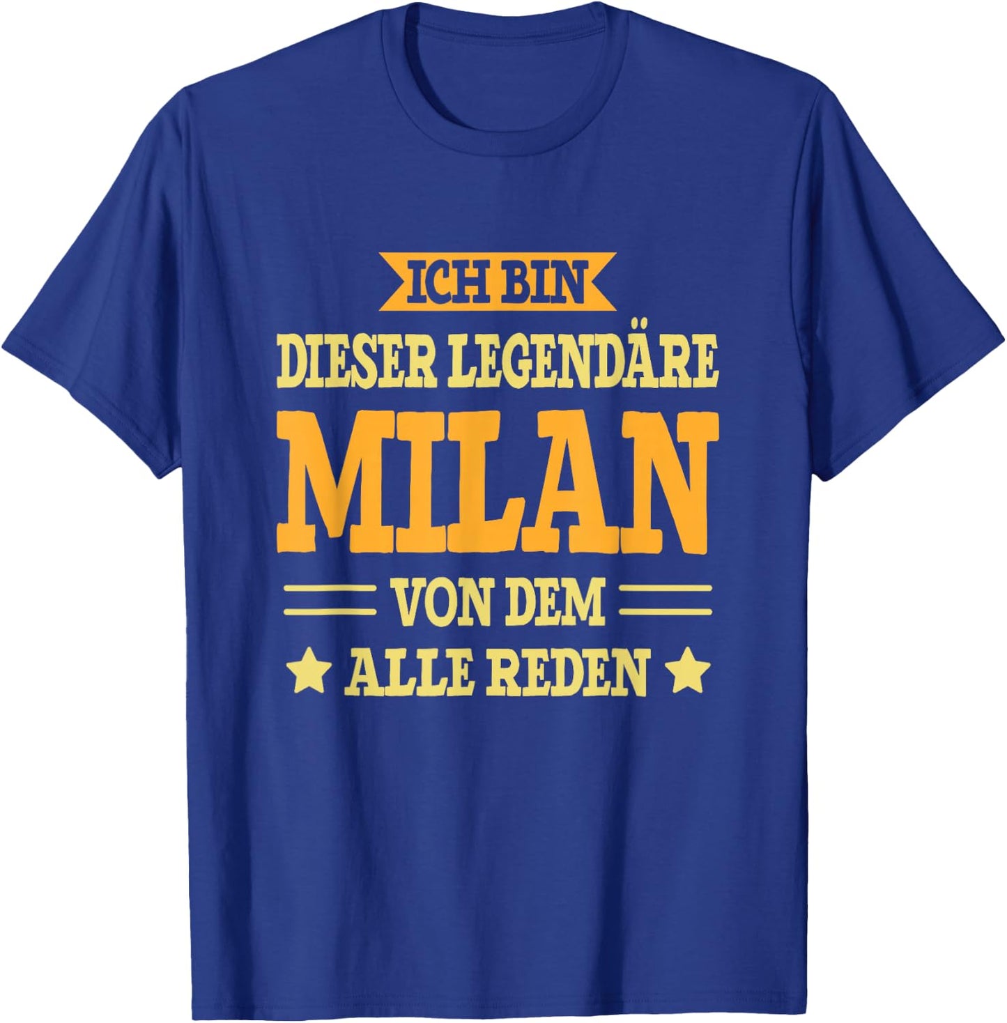 Milan - Funny First Name Name Saying Milan , black T-Shirt - T-Shirt | Royal