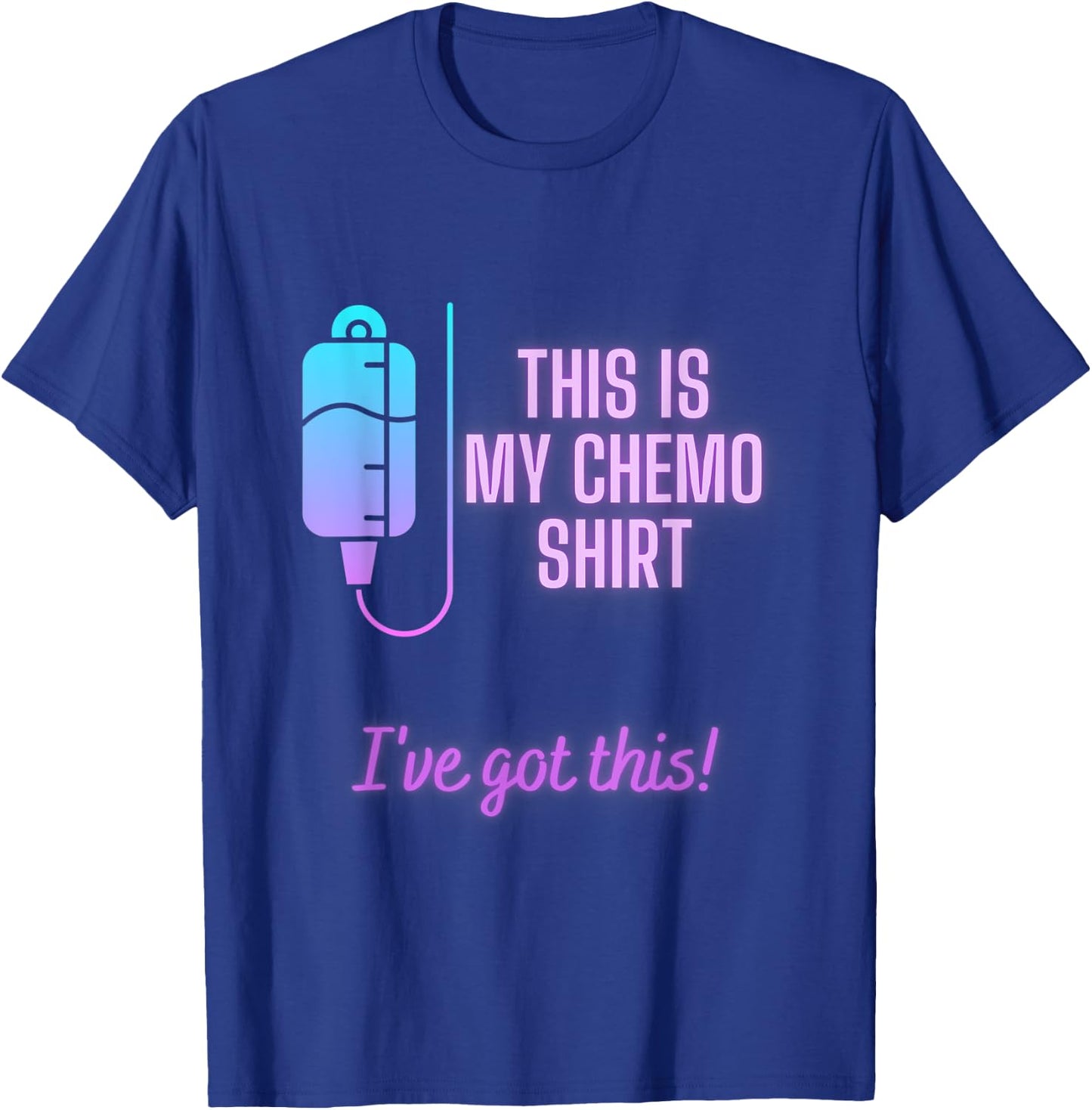 This is my Chemo Shirt - Lung Cancer Chemotherapy T-Shirt - T-Shirt | Royal