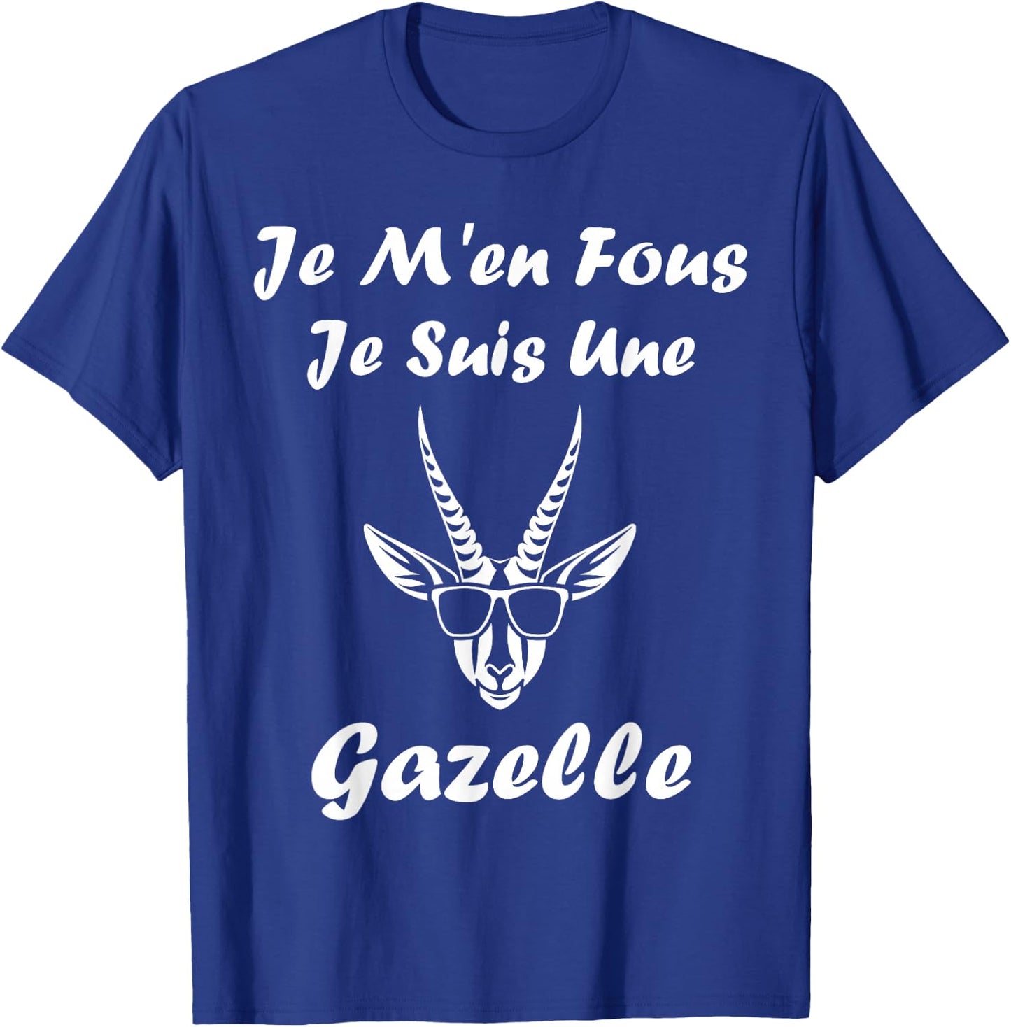 Animals Cute Gazelle Je m'en cares je suis une Gazelle , Black, S T-Shirt - T-Shirt | Royal