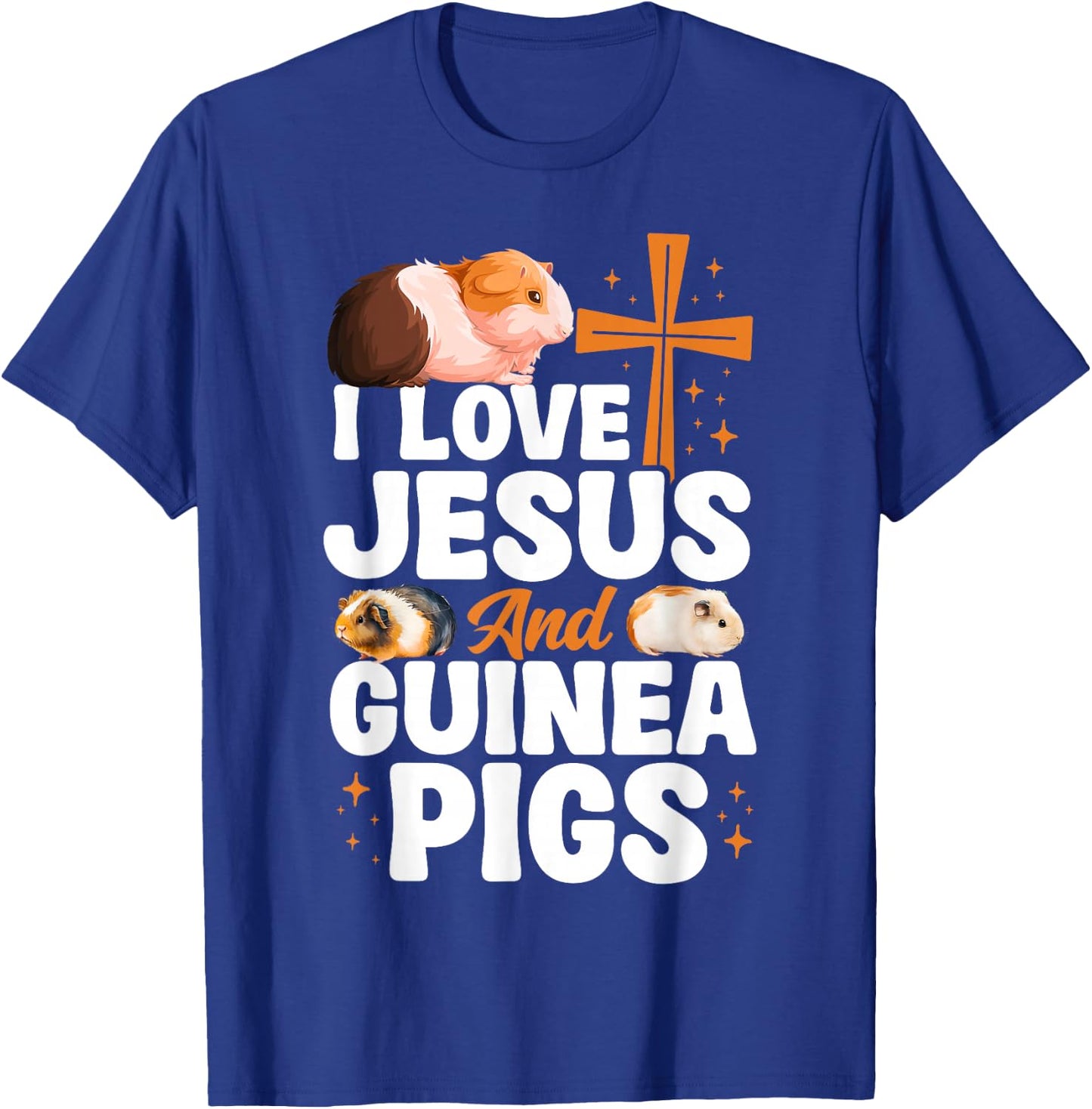 Guinea Pig Jesus Faith Christian I Love Jesus And Guinea T-Shirt - T-Shirt | Royal