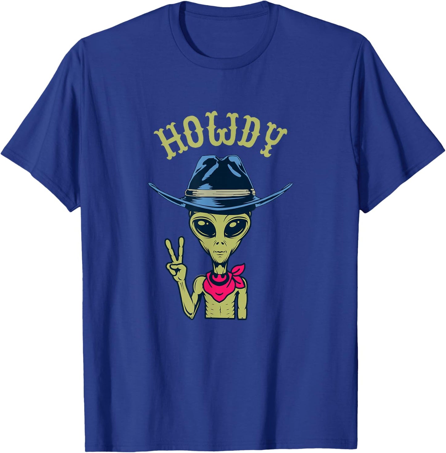 Funny Alien Cowboy Hat Howdy Peace Sign T-Shirt - T-Shirt | Royal