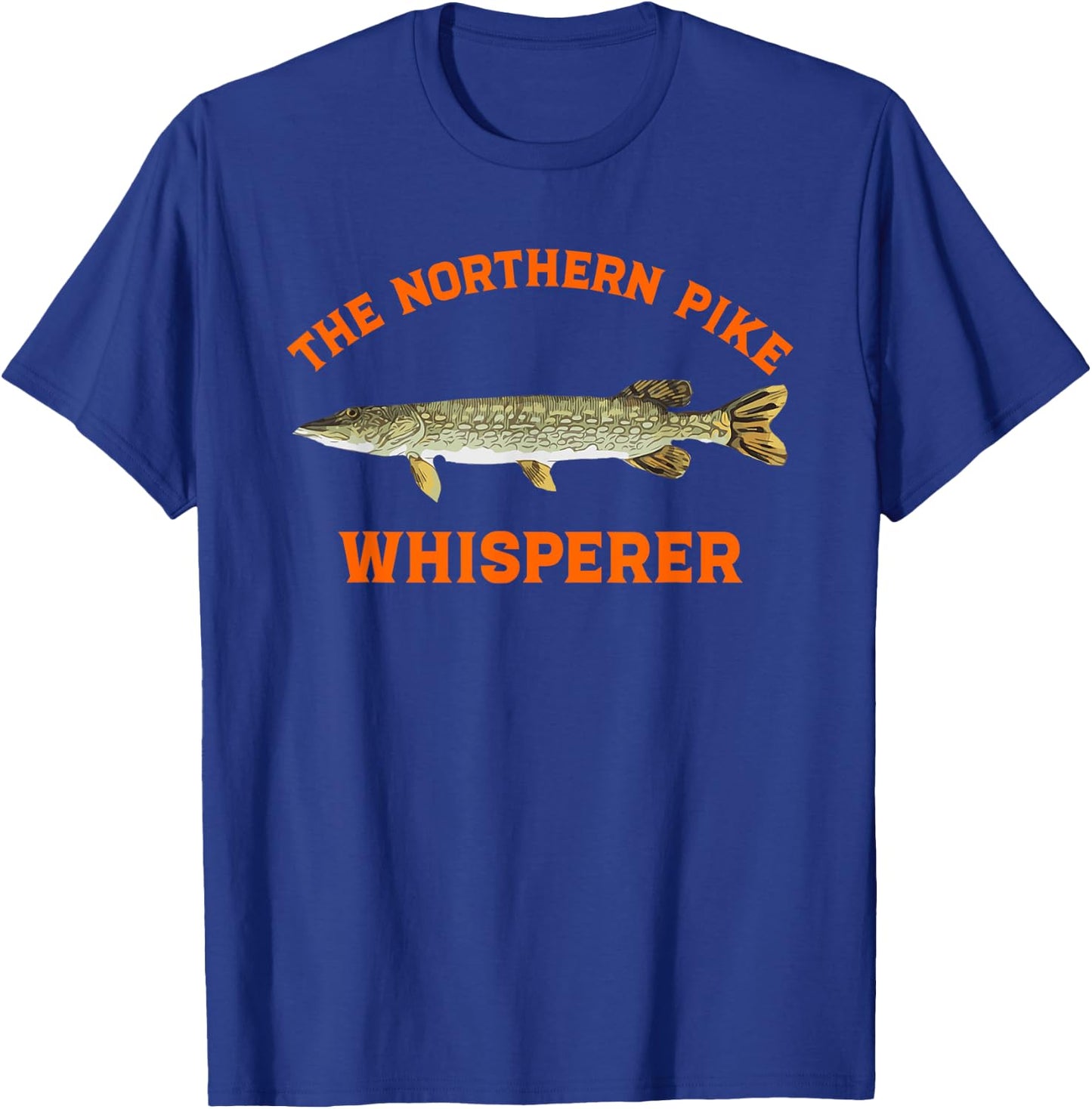 Funny Fishing designs by spirit taffy Northern Pike Whisperer - Black, Small - Men, - Short Sleeve, Modern, Letter Print - Fishing, Northern, Winter, Father's Day, Christmas, Birthday T-Shirt - T-Shirt | Royal