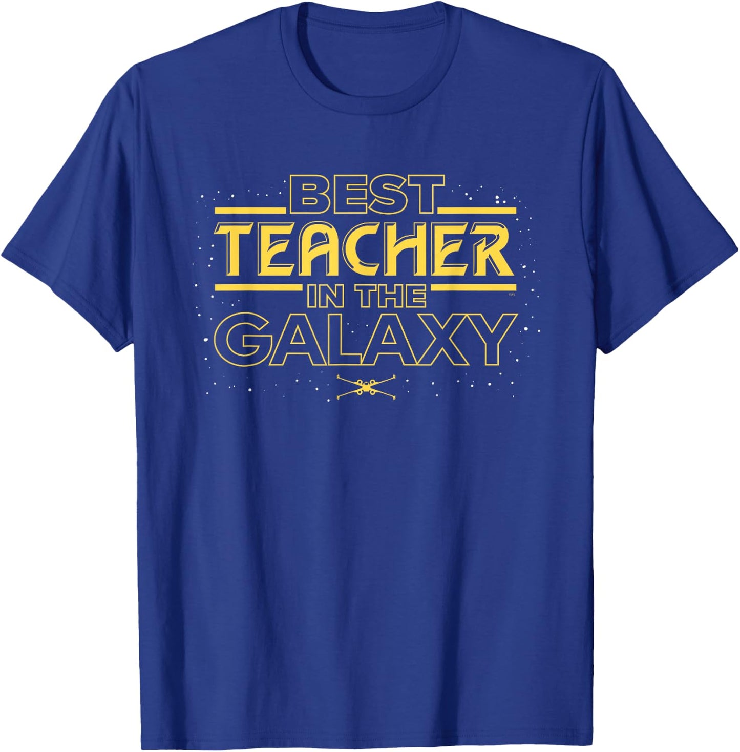 Star Wars Best Teacher in the Galaxy X-Wing Teacher Gift T-Shirt - T-Shirt | Royal