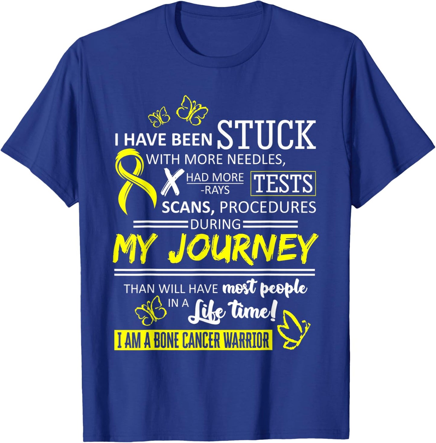 My Journey I Am A Bone Cancer Warrior T-Shirt - T-Shirt | Royal