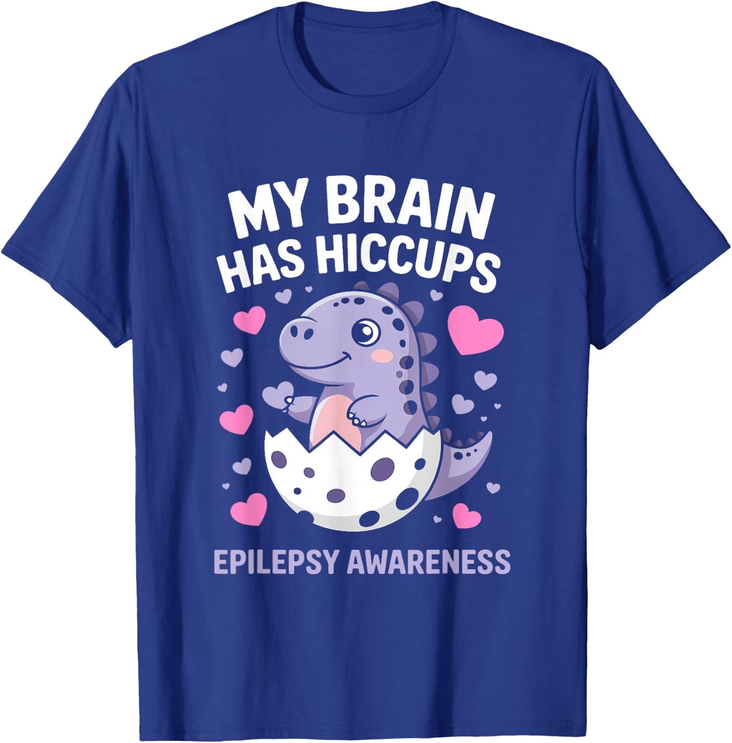 My Brain Has Hiccups Cute Epilepsy Awareness Baby Dinosaur T-Shirt - T-Shirt | Royal