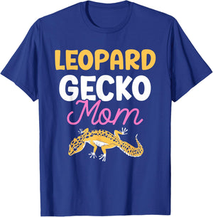 Leopard Gecko Mom Owner Geckos Lizard Leopard Gecko Mother T-Shirt - T-Shirt | Royal