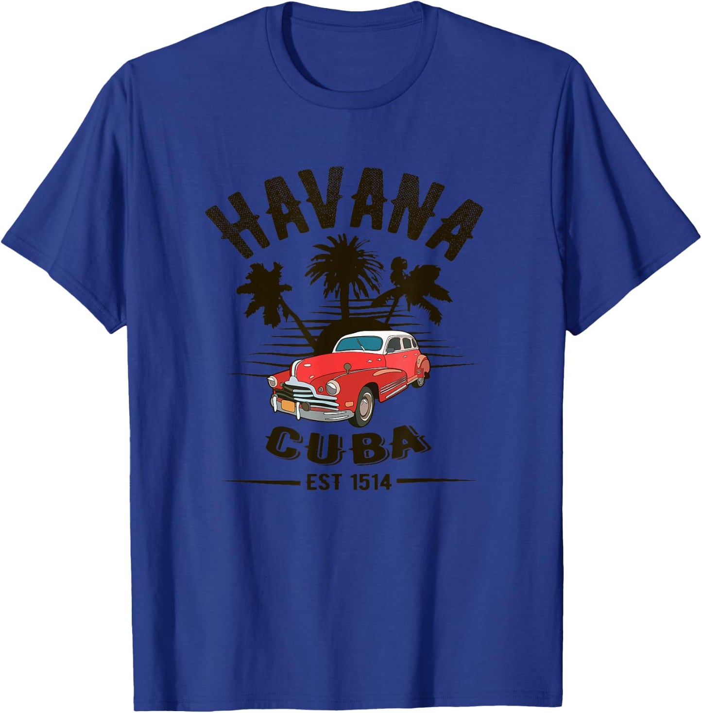 Havana Cuba - Classic Car Tropical Palm Tree Sunset T-Shirt - T-Shirt | Royal