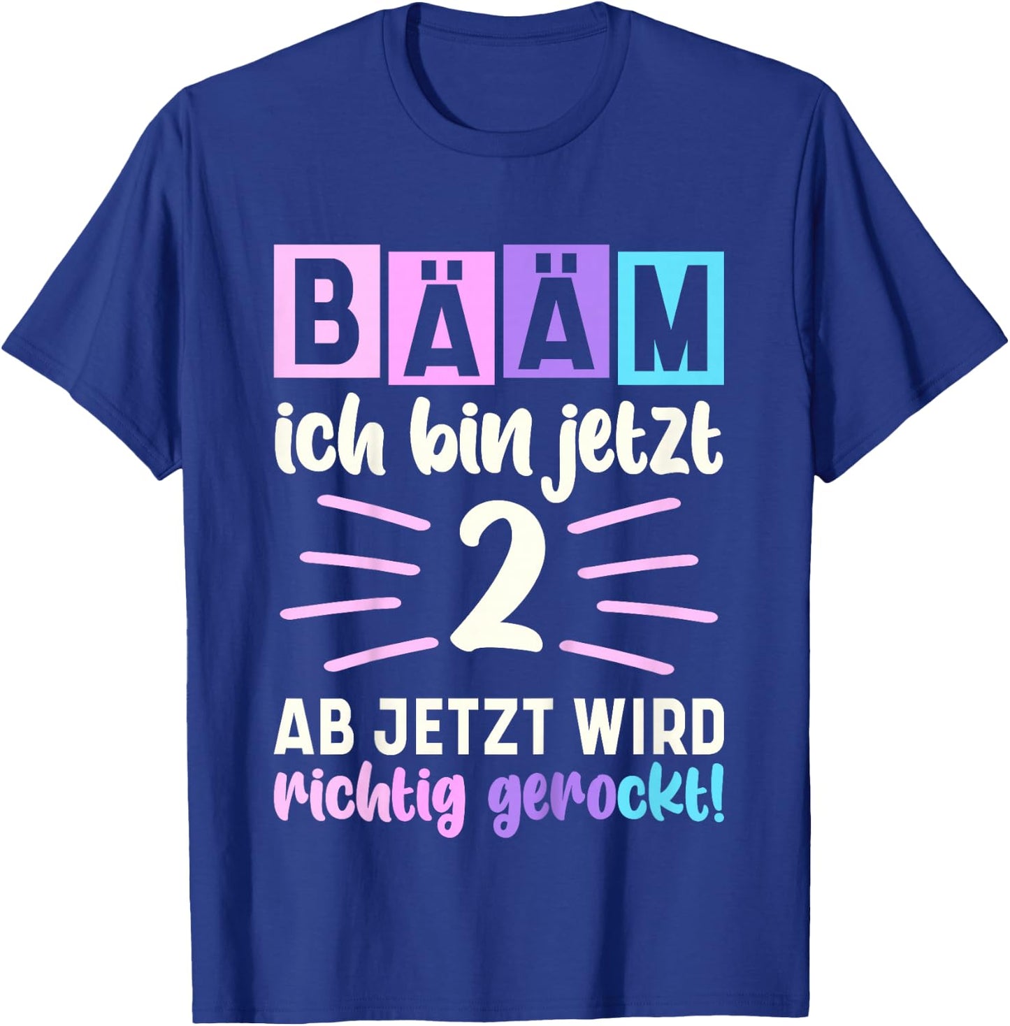 Bääm Ich bin jetzt 2 Geburtstag Zwei Jahre Mädchen T-Shirt - T-Shirt | Royal