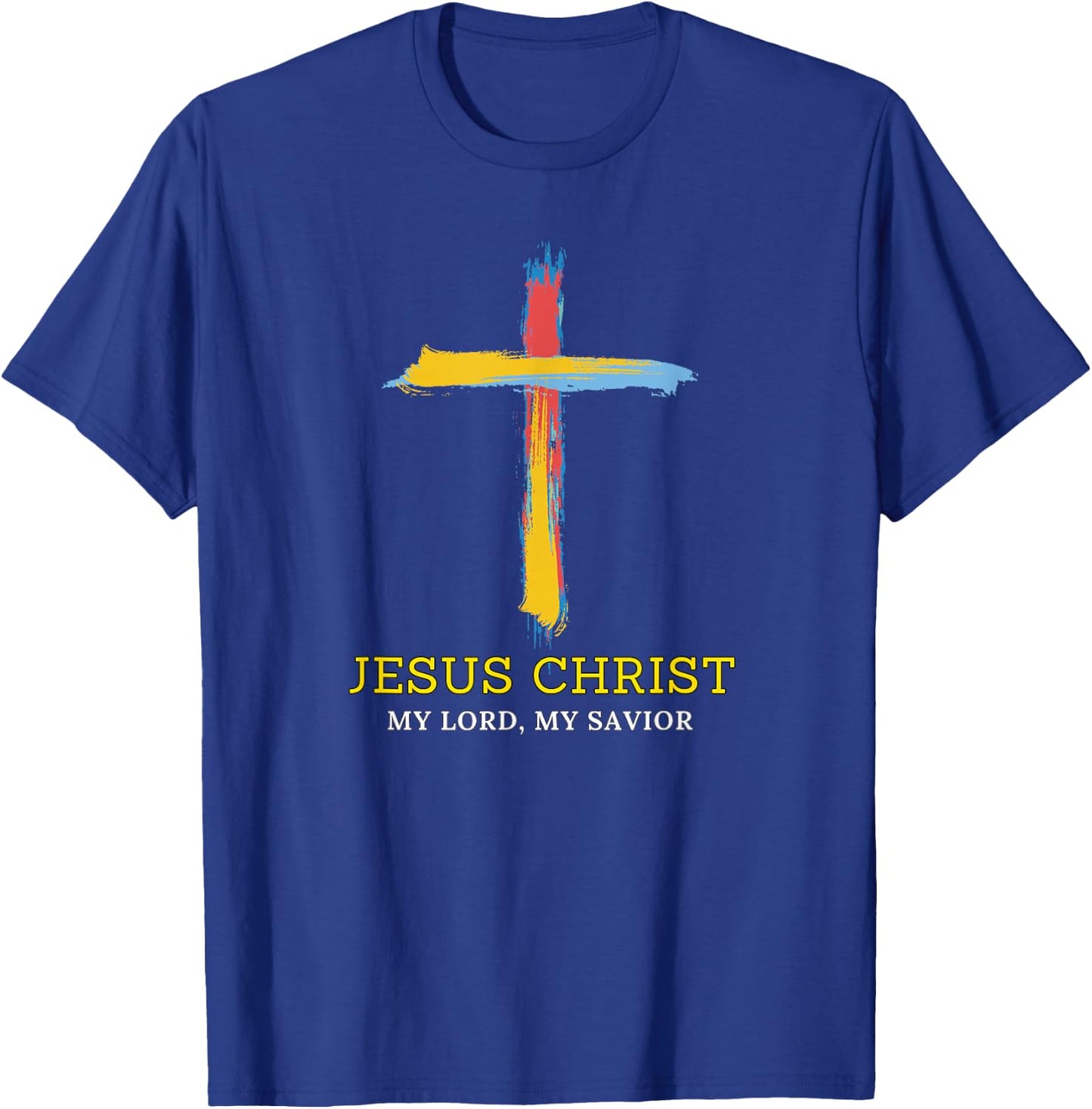 Jesus, My Lord, My Savior T-Shirt - T-Shirt | Royal