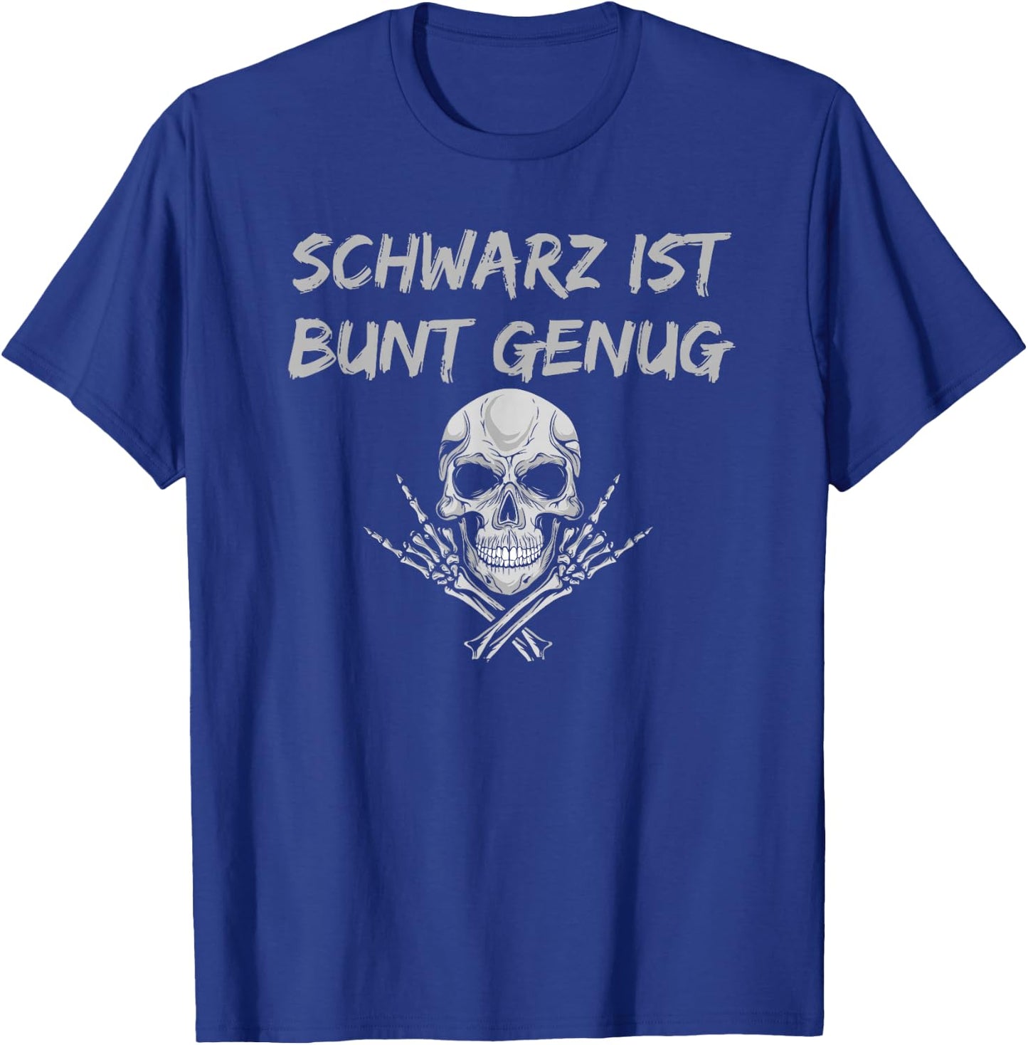 Schwarz ist Bunt genug - Totenkopf - Schwarz ist Bunt genug T-Shirt - T-Shirt | Royal
